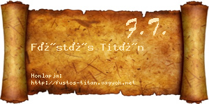 Füstös Titán névjegykártya